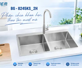 BG - 8245KS_2H – CHẬU RỬA 2 HỘC INOX 304 DÀY 3.5MM, TỐI ƯU MỌI THAO TÁC TRONG GIAN BẾP HIỆN ĐẠI