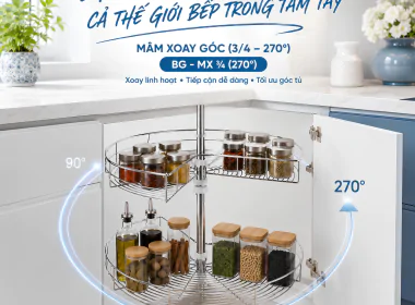 Mâm xoay góc 270° B-Gem BG - MX ¾ – Tối ưu không gian, nâng tầm tiện nghi cho tủ bếp